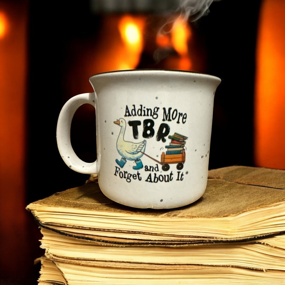 TBR and Forget About It Mug