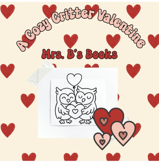 Color Me Cozy Tiny Critters Valentines Day Coloring Book
