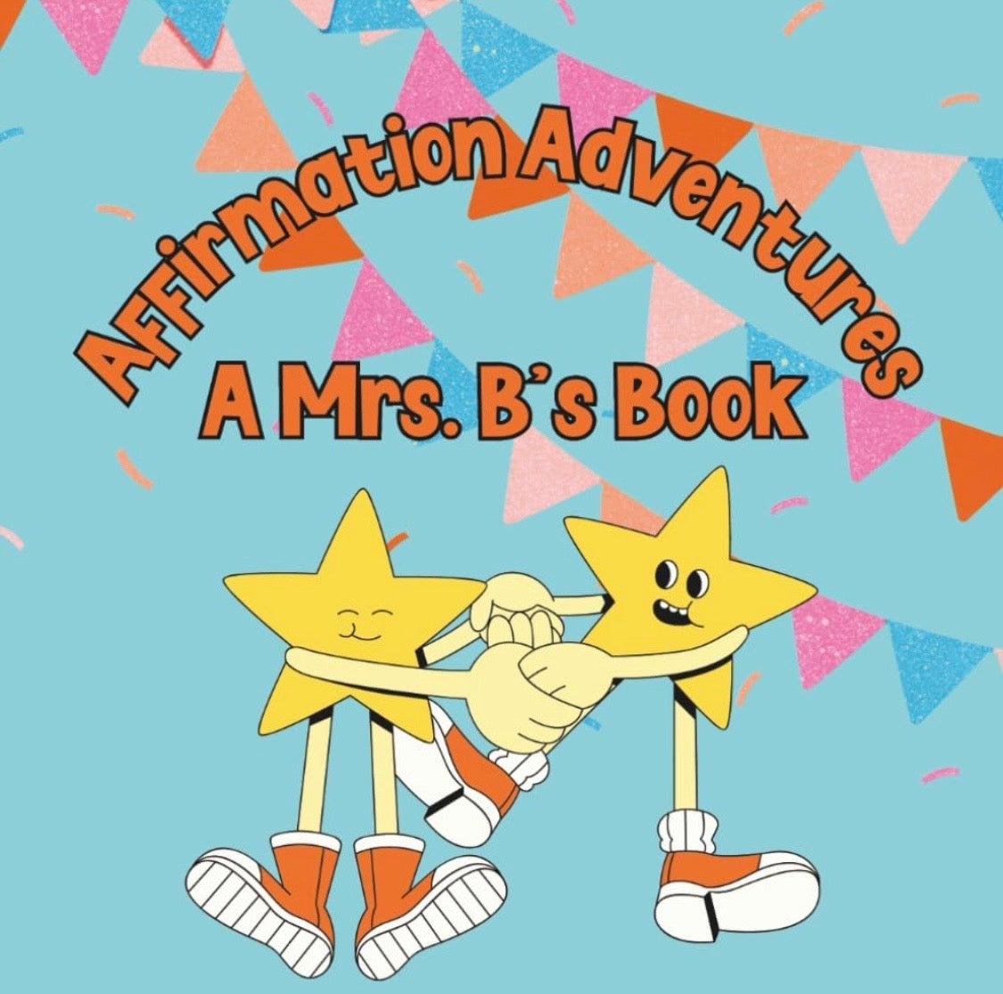 The Affirmation Adventure Coloring Book